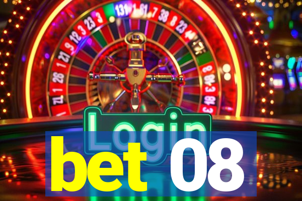 bet 08